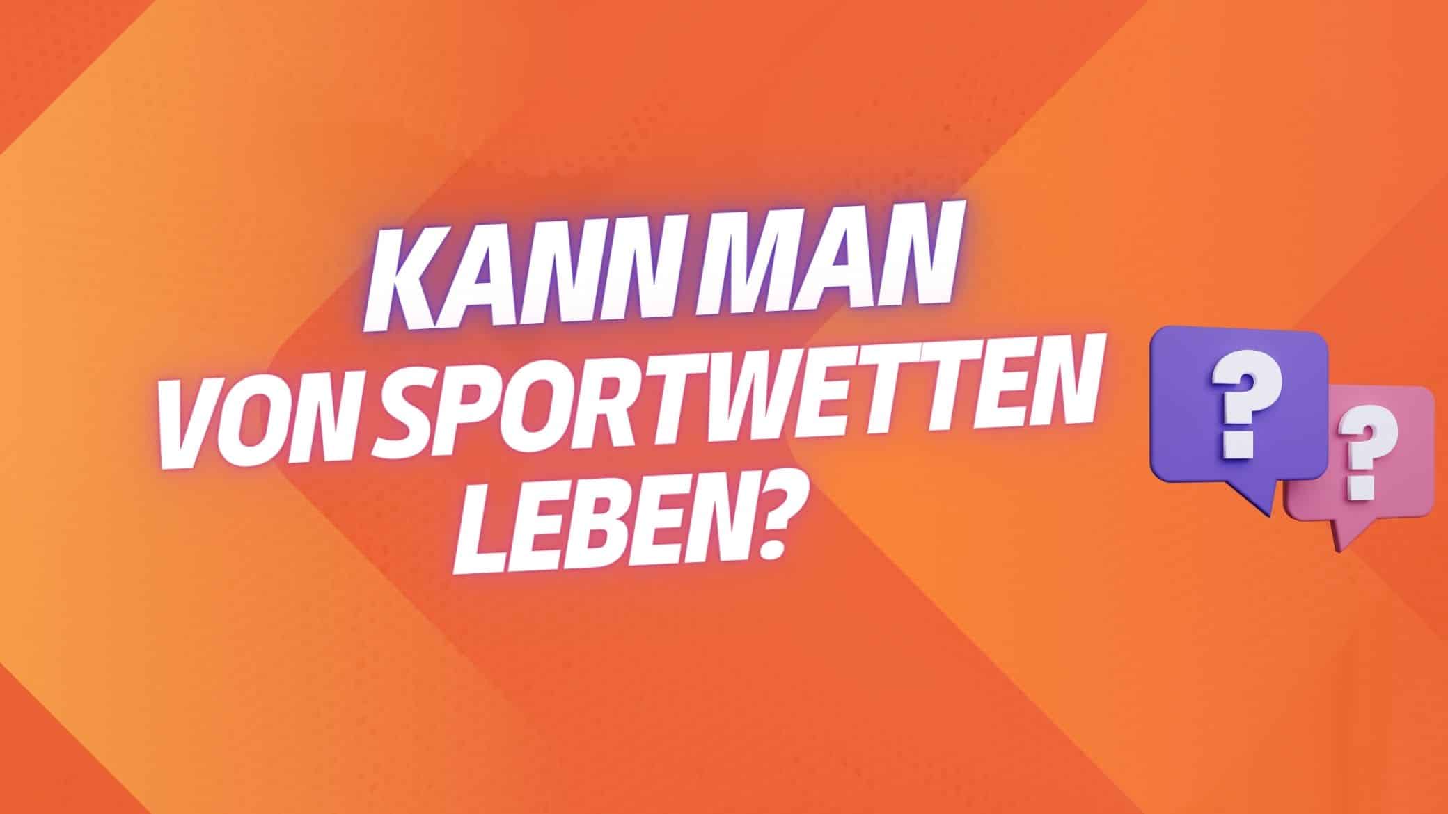 Kann man von Sportwetten leben?