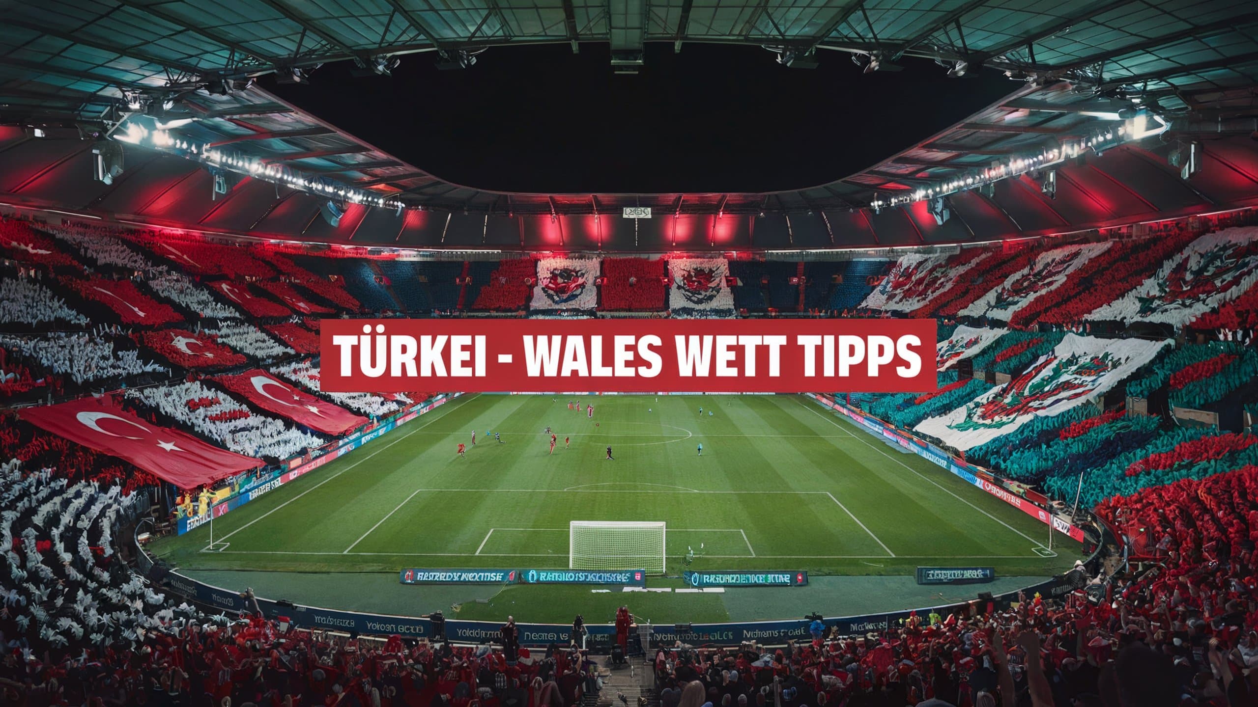 Türkei vs. Wales Wett Tipps