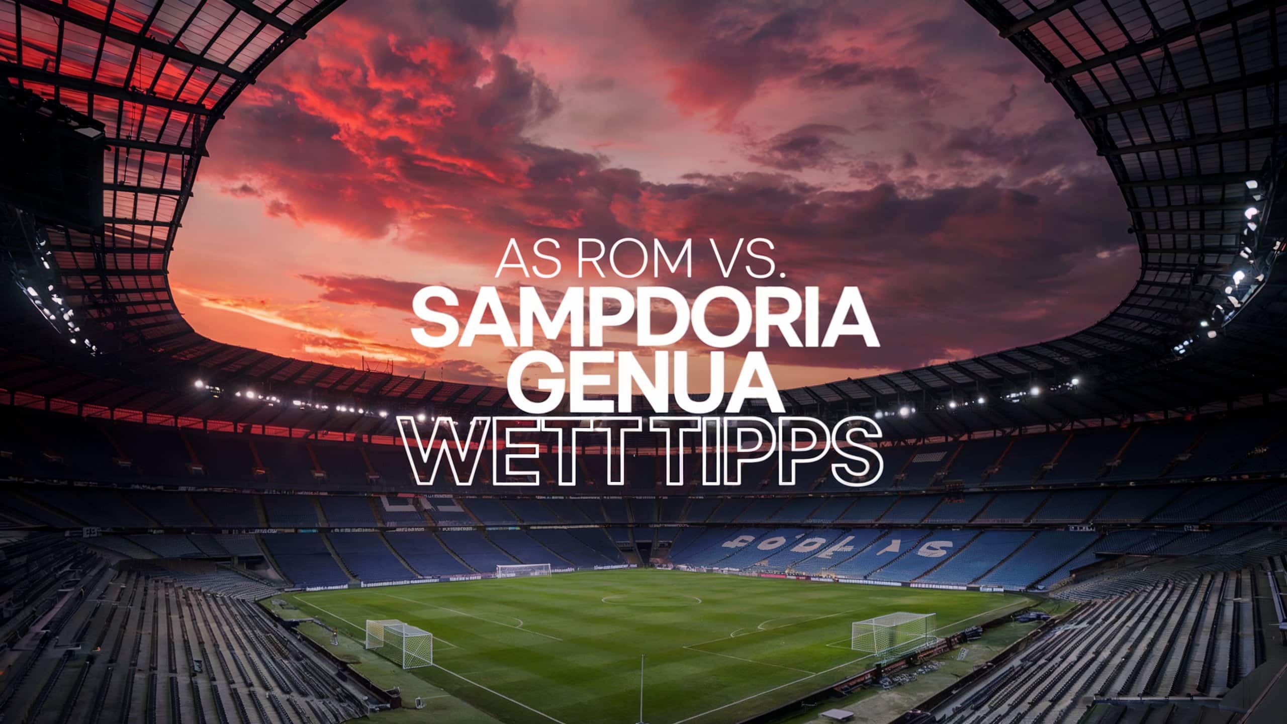 AS Rom vs. Sampdoria Genua